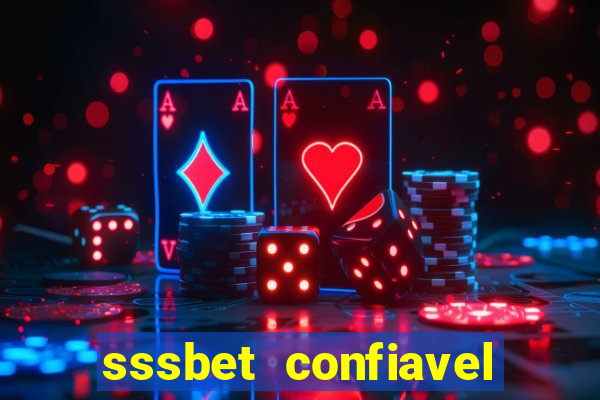 sssbet  confiavel